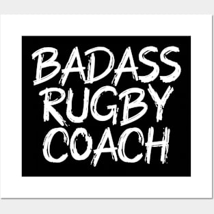 badass rugby coach Posters and Art